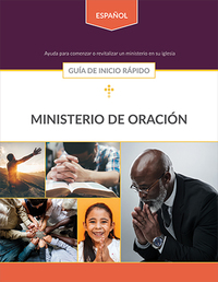 Coordinador del Ministerio de oración: Guía de inicio rápido