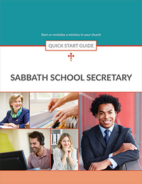Sabbath School Secretary Quick Start Guide