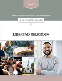 Libertad Religiosa: Guía de inicio rápido