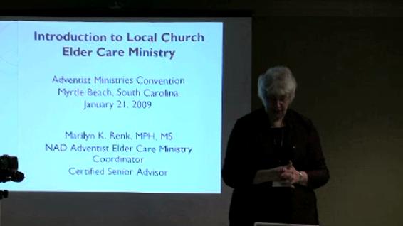 Marilyn Renk - Introduction to Local Church Elder Care Ministry