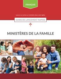 Ministères de la Famille - Guide de lancement rapide