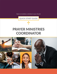 Prayer Ministries Quick Start Guide