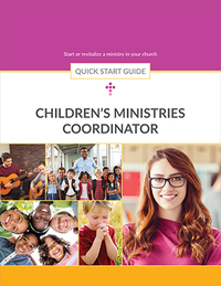 Children's Ministries Coordinator Quick Start Guide