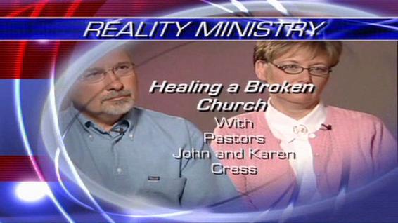Healing a Broken Church