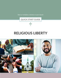 Religious Liberty Quick Start Guide